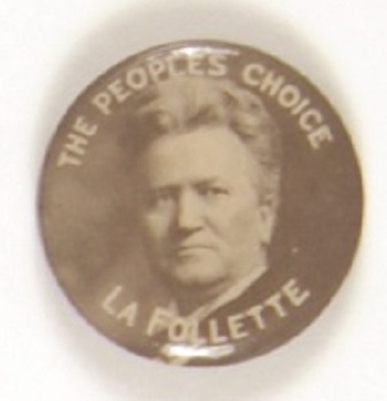LaFollette the People’s Choice