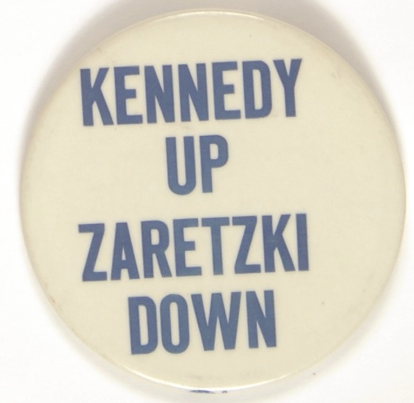 Robert Kennedy Up, Zaretzki Down
