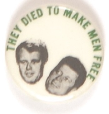 Robert, John F. Kennedy They Died to Make Men Free
