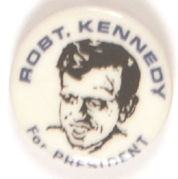 Robt. Kennedy for President