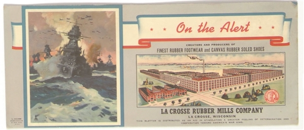 LaCrosse Rubber Mills Co. WW II On the Alert