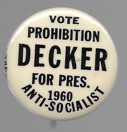 Decker for President 1960 Prohibition Party