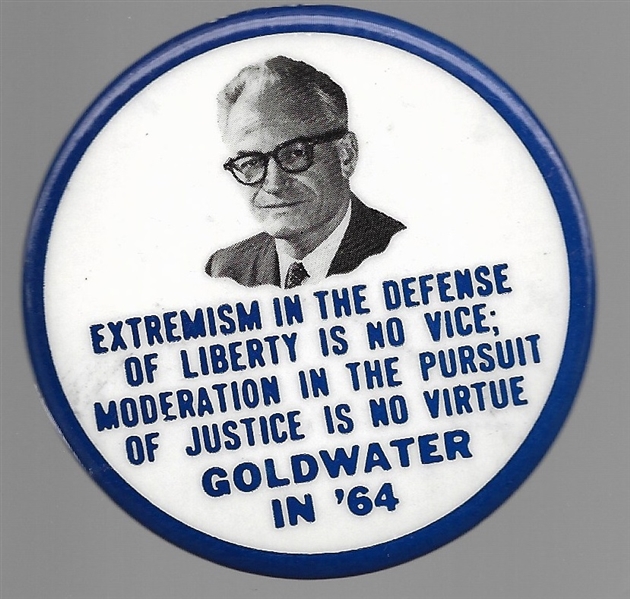 Goldwater Extremism in the Defense of Liberty 