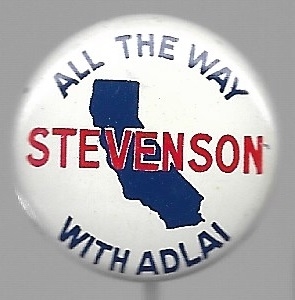California, All the Way With Adlai 