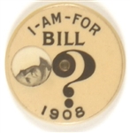 I am for Bill Bryan Mechanical Celluloid Pin
