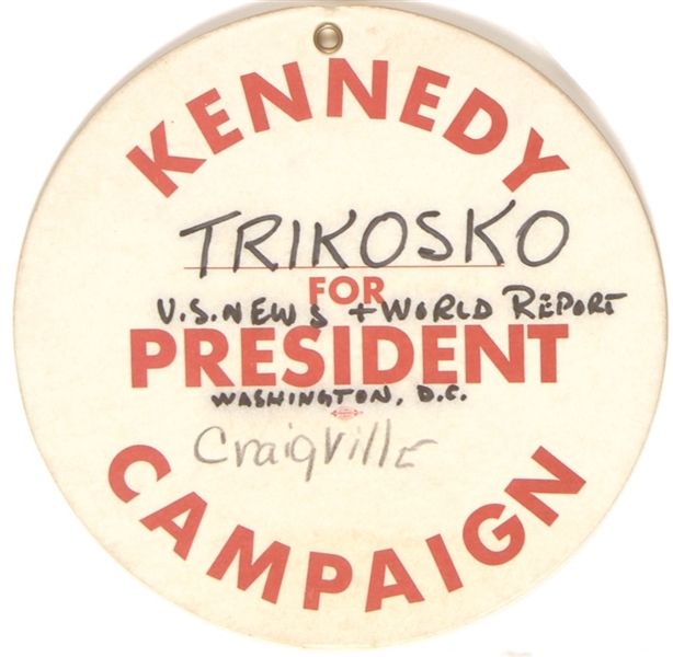 Kennedy-Trikosko US News and World Report Press Badge