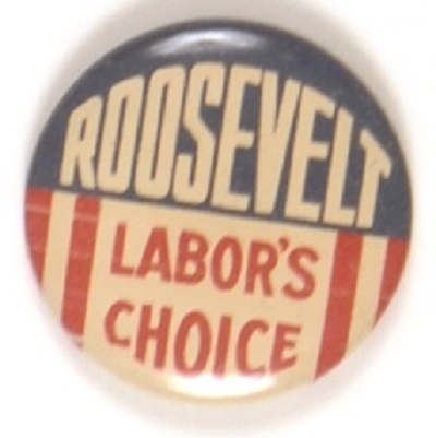 Roosevelt Labors Choice
