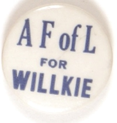 AF of L for Willkie