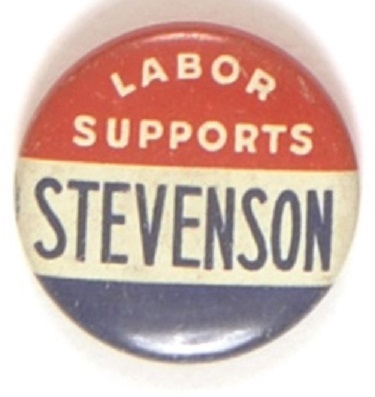 Labor Supports Stevenson