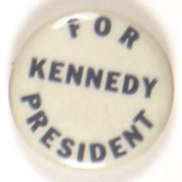 Kennedy for President Blue, White Celluloid