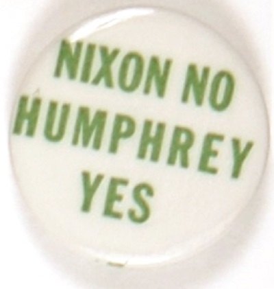 Nixon No, Humphrey Yes