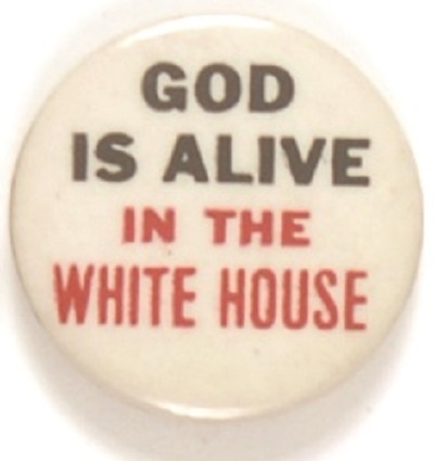 LBJ God is Alive in the White House