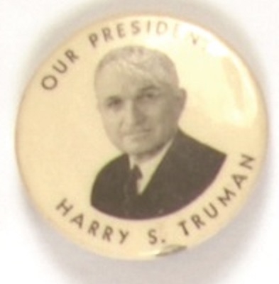 Our President Harry Truman