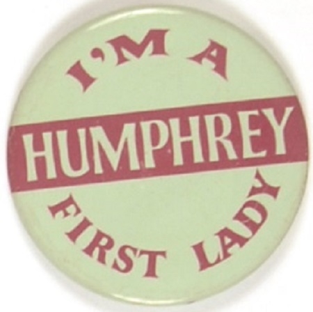 Im a Humphrey First Lady