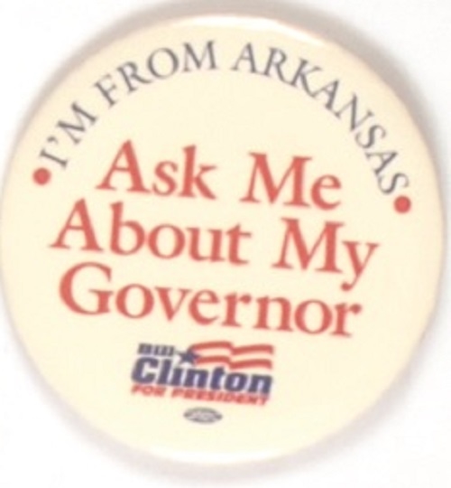 Clinton Ask Me About My Governor