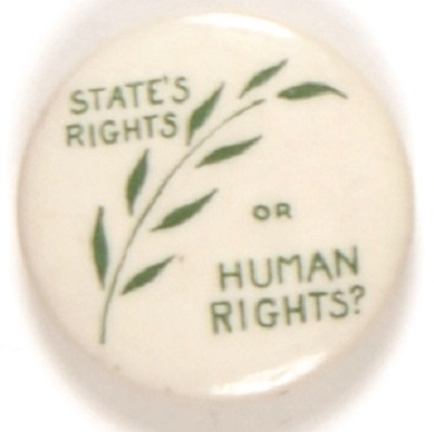 States Rights or Human Rights 1948 Pin