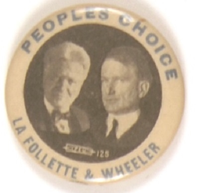 LaFollette and Wheeler, People’s Choice