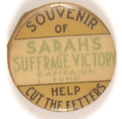 Sarah’s Suffrage Victory Campaign Fund Pin