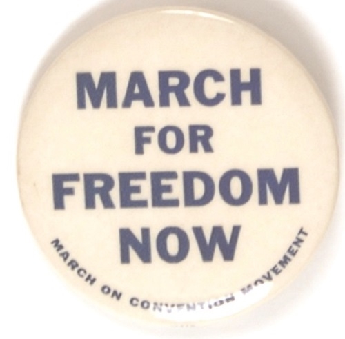 March for Freedom Now 1960 Convention Pin