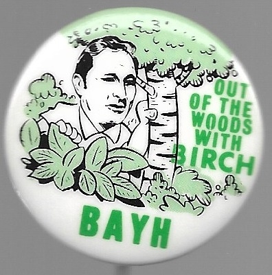 Out of the Woods With Birch Bayh 
