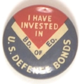 I Have Invested in U.S. Defense Bonds