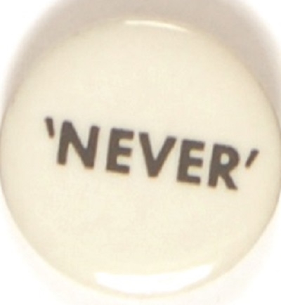 "Never" Segregation Anti Integration Pin