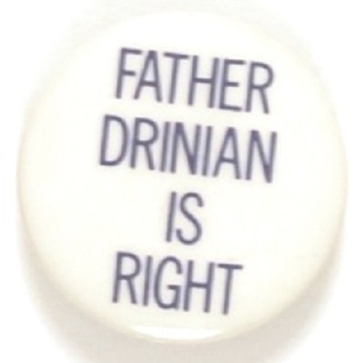 Father Drinan is Right