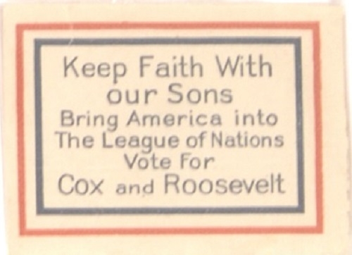 Cox and Roosevelt League of Nations Sticker
