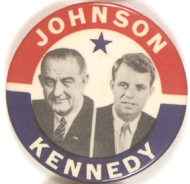 Lyndon Johnson, Robert Kennedy 1964 Potential Democratic Ticket Pin