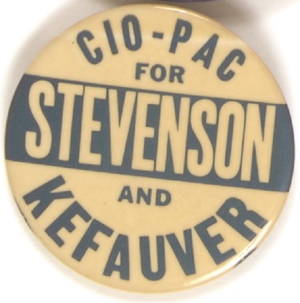 Stevenson and Kefauver CIO-PAC