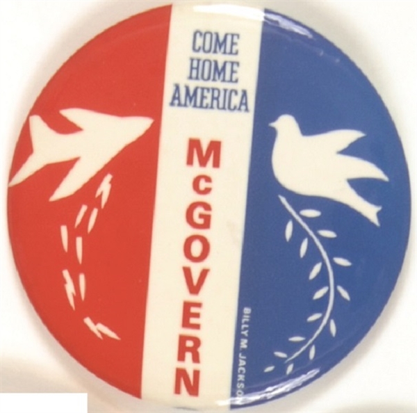 McGovern Come Home America Dove and Bomber Vietnam War Pin