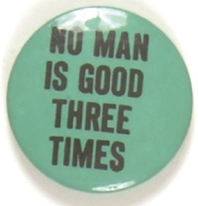 No Man is Good Three Times Green Version