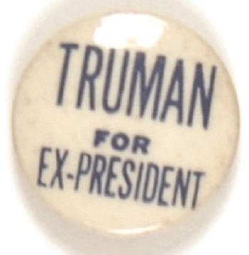 Truman for Ex President