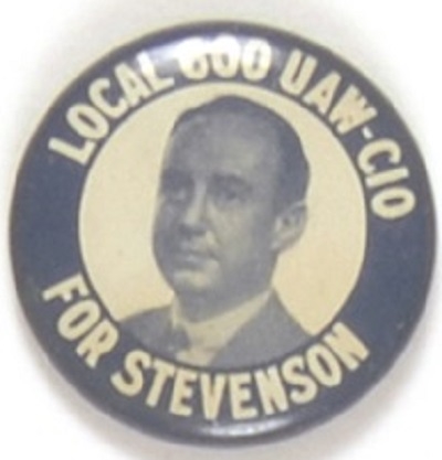 Stevenson Local 600 UAW-CIO Rare Celluloid