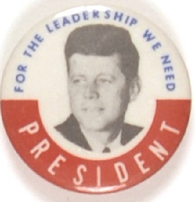 JFK for the Leadership We Need