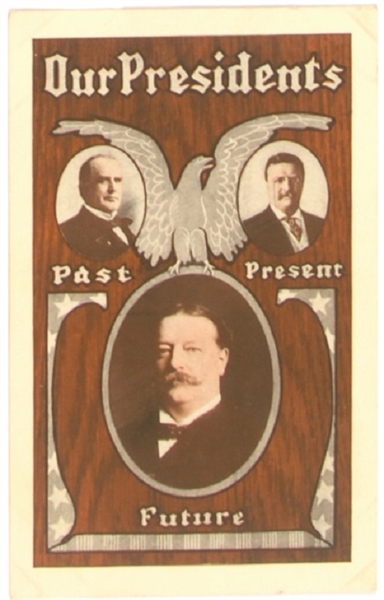 Taft Our Presidents, TR and McKinley Postcard