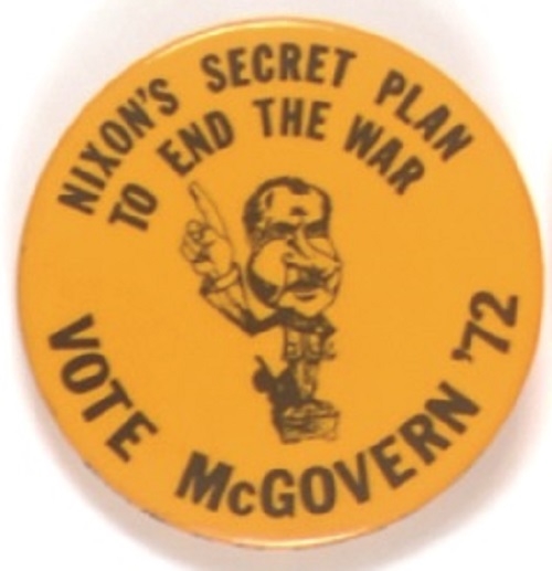Nixons Secret Plan to End the War, Vote McGovern