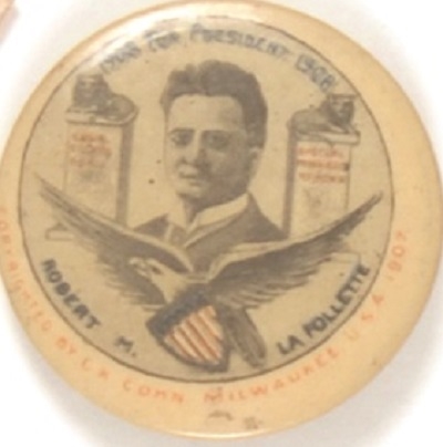 Rare LaFollette for President 1908 Lions and Eagle