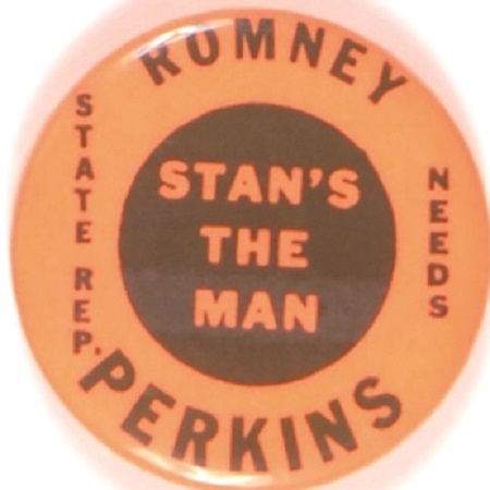 Stan’s the Man, Romney and Perkins Michigan Pin