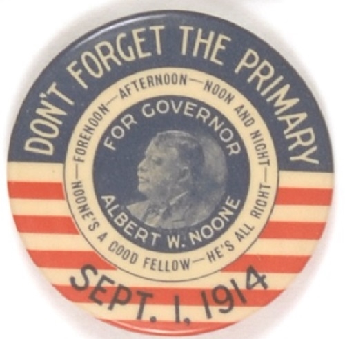 Albert Noone Don’t Forget the Primary 1914 New Hampshire Pin