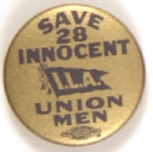 Save 28 Innocent ILA Union Men