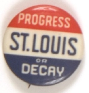 St. Louis Progress or Decay