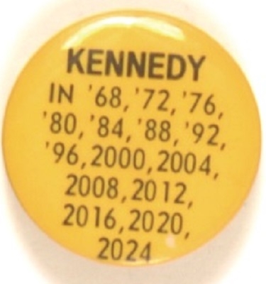 Kennedy in 68, 72, 76 …