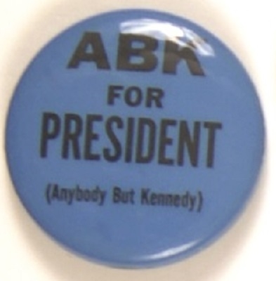 Anybody But Kennedy for President