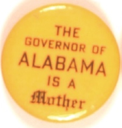 Wallace, the Governor of Alabama is a Mother