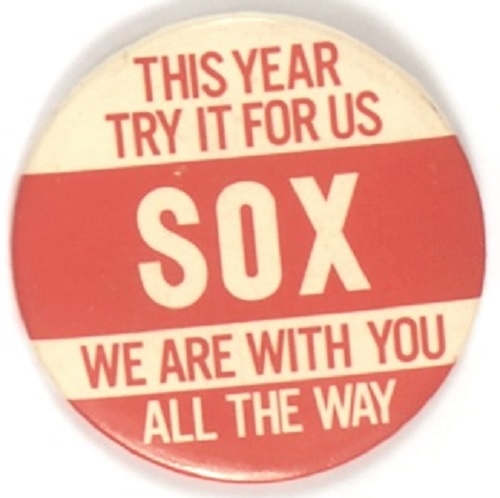 White Sox We are With You All the Way
