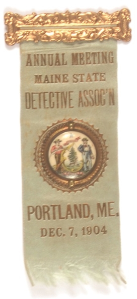 Maine State Detective Association 1904 Ribbon