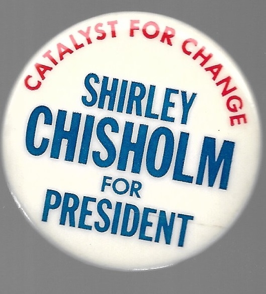 Shirley Chisholm Catalyst for Change 