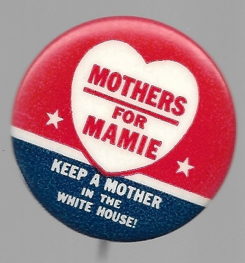 Eisenhower Mothers for Mamie 