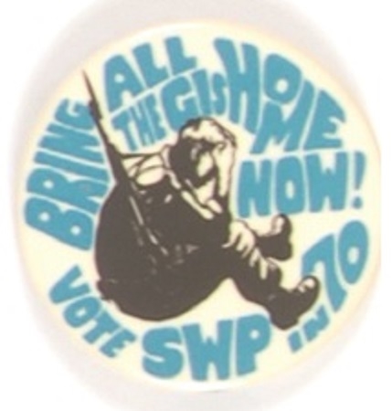 Bring the GIs Home Now, SWP 1970 Celluloid